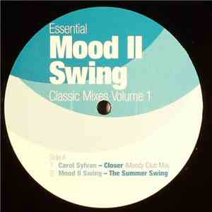 Mood II Swing - Essential Classic Mixes Volume 1 download free