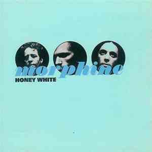 Morphine  - Honey White download free