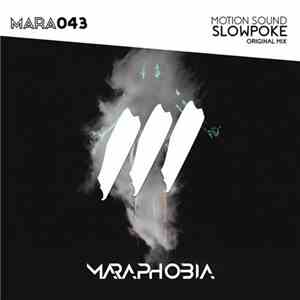 Motion Sound - Slowpoke download free