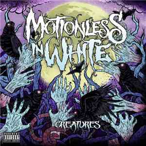 Motionless In White - Creatures download free