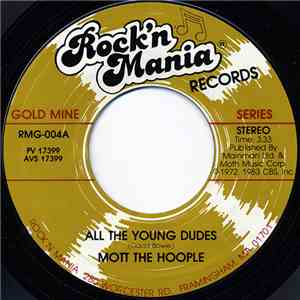 Mott The Hoople / Ten Years After - All The Young Dudes / I'd Love To Change The World download free