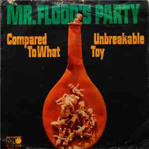 Mr Flood's Party - Compared To What download free