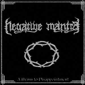 Negative Mantra - A Hymn To Disappointment download free