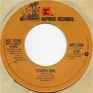 Neil Young With Crazy Horse - Stupid Girl download mp3 flac