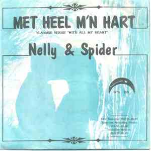Nelly , Henry Spider - Met Heel M'n Hart download free