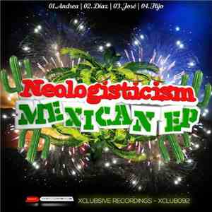 Neologisticism - Mexican EP download mp3 flac