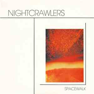 Nightcrawlers - Spacewalk download free