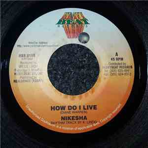 Nikesha - How Do I Live download free