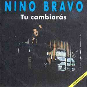 Nino Bravo - Tu Cambiarás download free