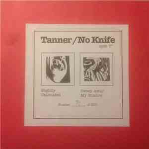 No Knife / Tanner  - Split download free