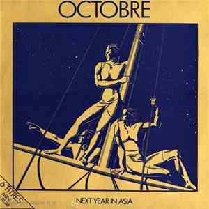 Octobre  - Next Year In Asia download free