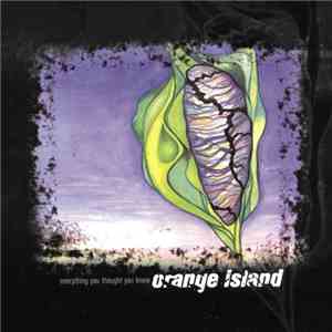Orange Island - Everything You Thought You Knew download free