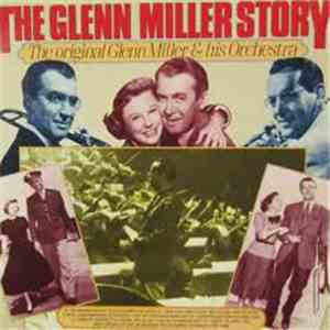Original Glenn Miller & His Orchestra, The - The Glenn Miller Story download free