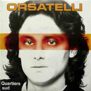 Orsatelli - Quartiers Sud / Prisonnier download free