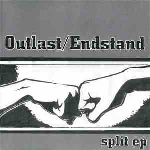 Outlast / Endstand - Split EP download mp3 flac