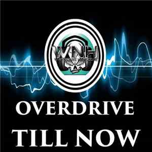 Overdrive  - Till Now download free
