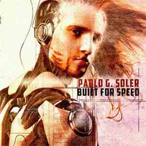 Pablo Soler - Built For Speed download free