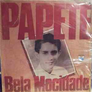 Papete - Bela Mocidade download free