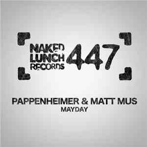 Pappenheimer & Matt Mus - Mayday download mp3 flac