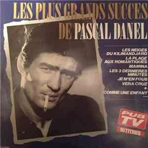 Pascal Danel - Les Plus Grands Succés de Pascal Danel download mp3 flac