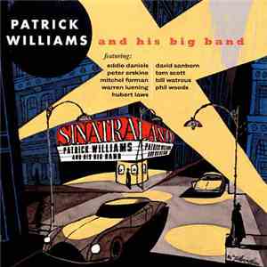 Patrick Williams And His Big Band - Sinatraland download mp3 flac