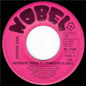 Patrick Zabe - Cerisiers Roses Et Pommiers Blancs download free