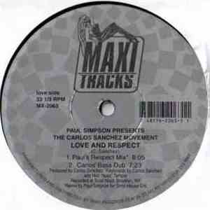 Paul Simpson Presents The Carlos Sanchez Movement - Love And Respect download free
