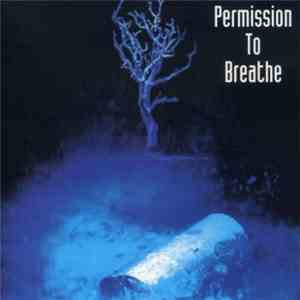 Permission To Breathe - Permission To Breathe download free