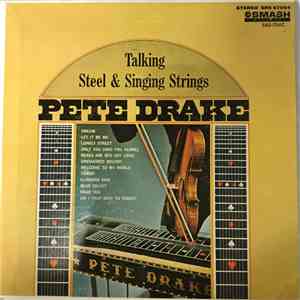 Pete Drake - Talking Steel & Singing Strings download free