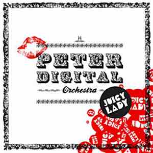 Peter Digital Orchestra - Juicy Lady download free