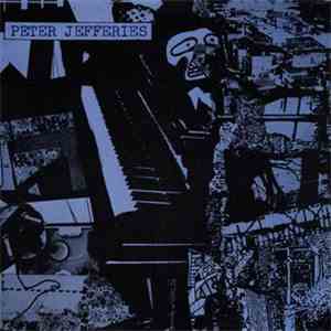Peter Jefferies - The Last Great Challenge In A Dull World download free