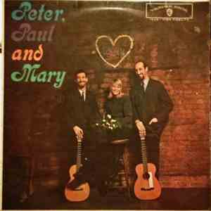 Peter, Paul And Mary - Peter, Paul And Mary download mp3 flac