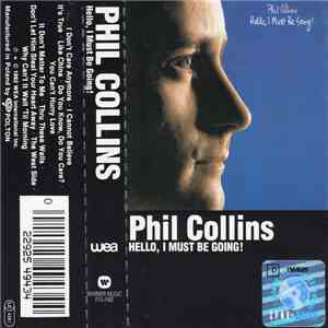 Phil Collins - Hello, I Must Be Going download free
