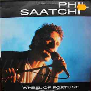 Phil Saatchi - Wheel Of Fortune download free