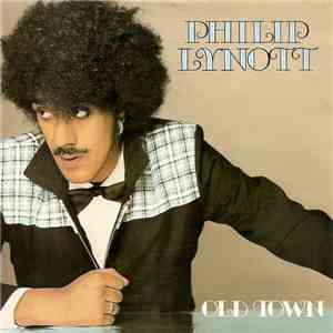 Philip Lynott - Old Town download free