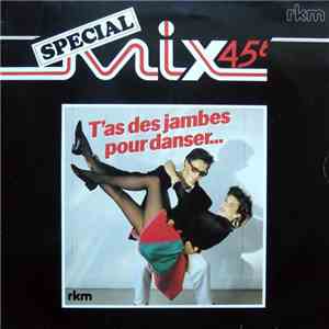Pierre Montana - T'as Des Jambes Pour Danser ... download free