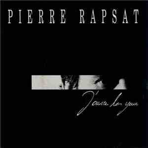 Pierre Rapsat - J'ouvre les yeux download free