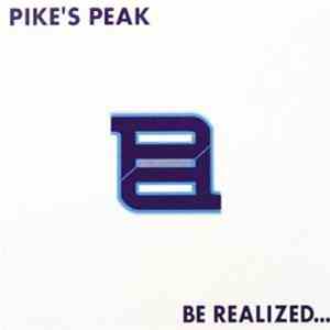 Pike's Peak - Be Realized... download free