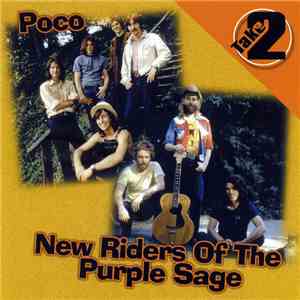 Poco , New Riders Of The Purple Sage - Take 2 download mp3 flac