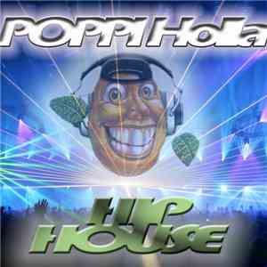 Poppi Holla - Hip House download free