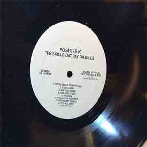 Positive K - The Skills Dat Pay Da Bills download free