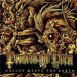 Protest The Hero - Gallop Meets The Earth - Live CD/DVD download free