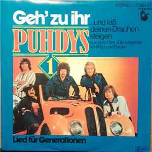 Puhdys - Geh' Zu Ihr (... Und Laß Deinen Drachen Steigen) download free Puhdys - Geh' Zu Ihr (... Und Laß Deinen Drachen Steigen) download mp3 flac