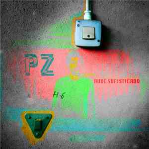 PZ  - Rude Sofisticado download free