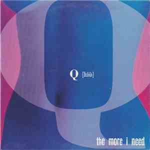 Q [Kiù] - The More I Need download mp3 flac