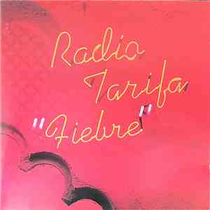 Radio Tarifa - Fiebre download free