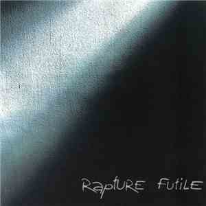 Rapture  - Futile download free
