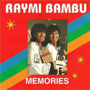 Raymi Bambu - Memories download free