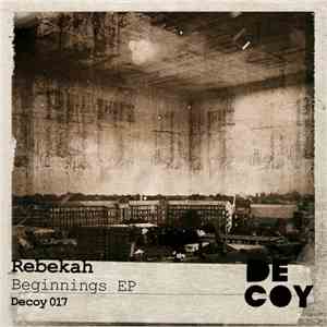 Rebekah  - Beginnings EP download free