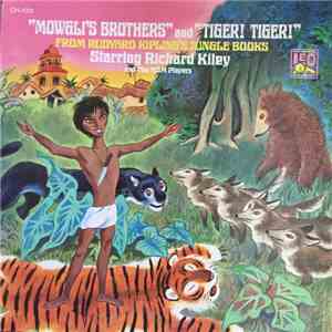 Richard Kiley - "Mowgli's Brothers" and "Tiger! Tiger!" download free